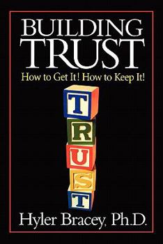 Paperback Building Trust: How To Get It! How To Keep It! Book