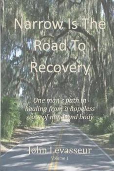 Paperback Narrow is the Road to Recovery Book