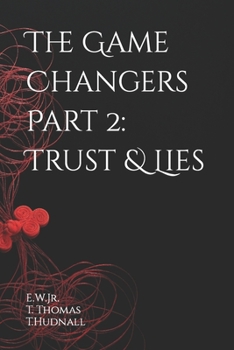 Paperback The Game Changers Part 2: Trust & Lies Book