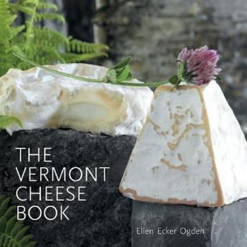 Paperback The Vermont Cheese Book