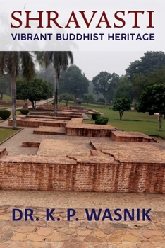 Paperback Shravasti: Vibrant Buddhist Heritage Book
