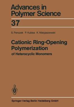 Paperback Cationic Ring-Opening Polymerization of Heterocyclic Monomers: I. Mechanisms Book