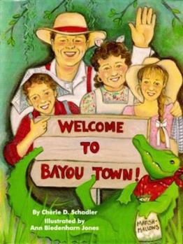 Hardcover Welcome to Bayou Town! Book