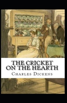 Paperback Cricket On The Hearth: Illustrated Edition Book