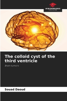 Paperback The colloid cyst of the third ventricle Book