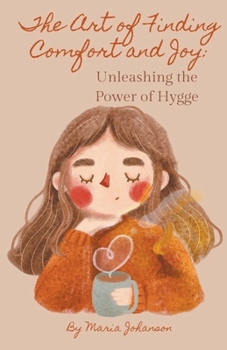 Paperback The Art of Finding Comfort and Joy Book