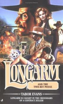 Mass Market Paperback Longarm and the Two-Bit Posse Book