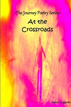 Paperback The Journey At The Crossroads Book
