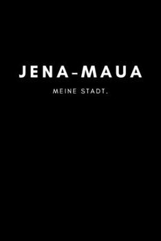 Paperback Jena-Maua: Notizbuch, Notizblock, Notebook - Liniert, Linien, Lined - DIN A5 (6x9 Zoll), 120 Seiten - Notizen, Termine, Planer, T [German] Book