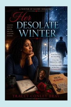 Paperback Her Desolate Winter: A Winter of Sultry Seduction Book