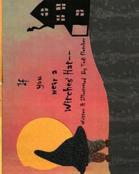 Paperback If You Wear A Witches' Hat-- Book