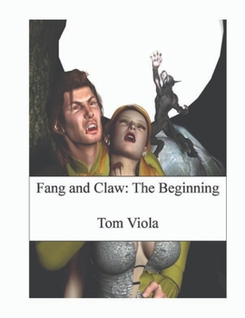 Paperback Fang and Claw: The Beginning Book