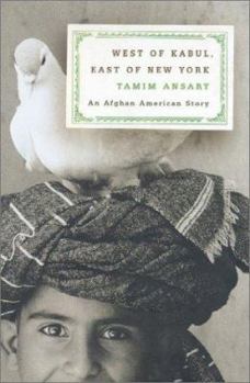 Hardcover West of Kabul, East of New York: An Afghan American Story Book