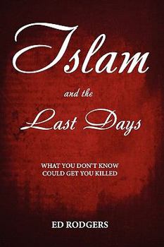 Paperback Islam and the Last Days Book
