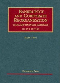 Hardcover Bankruptcy and Corporate Reorganization: Legal and Financial Materials Book