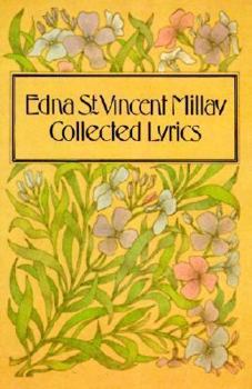 Paperback Collected Lyrics of Edna St. Vincent Millay Book