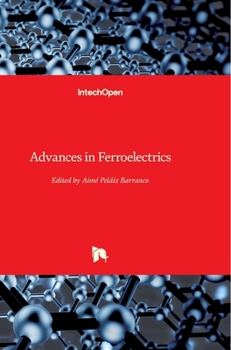 Hardcover Advances in Ferroelectrics Book
