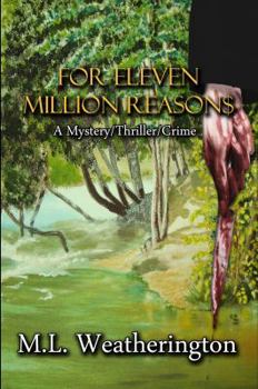 Paperback For eleven million reasons: A mystery, crime thriller Book