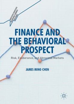 Paperback Finance and the Behavioral Prospect: Risk, Exuberance, and Abnormal Markets Book