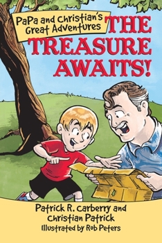 Paperback PaPa and Christian's Great Adventures: The Treasure Awaits! Book