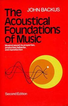 Hardcover The Acoustical Foundations of Music Book