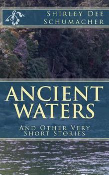 Paperback Ancient Waters: And Other Very Short Stories Book