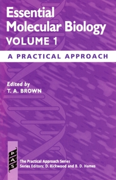 Paperback Essential Molecular Biology: A Practical Approachvol. I Book