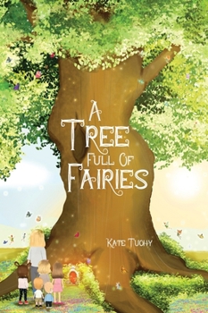 Hardcover A Tree Full Of Fairies Book