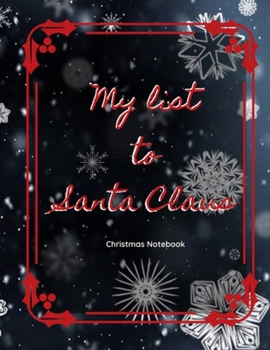 Paperback My list to Santa Claus [French] Book