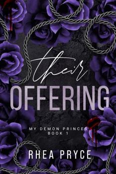 Their Offering: My Demon Princes Book One