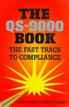 Hardcover The QS-9000 Book: The Fast Track to Compliance Book