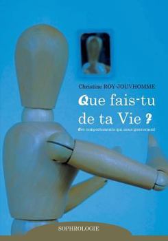 Paperback Que fais-tu de ta vie ? [French] Book