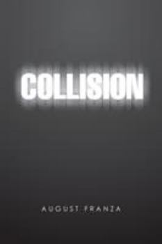 Paperback Collision: A Novel and 4 Plays Book