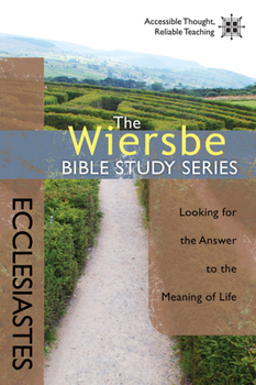 Paperback Ecclesiastes: Looking for the Answer to the Meaning of Life Book