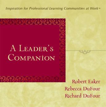 Hardcover A Leader's Companion: Inspiration for Professional Learning Communities at Work Book