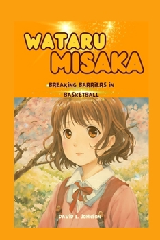 Wataru Misaka: Breaking Barriers in Basketball