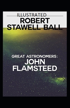 Paperback Great Astronomers: John Flamsteed Annotated Book