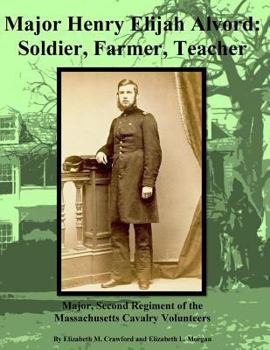 Paperback Henry Elijah Alvord: Soldier Brother / Frontier and Beyond Book