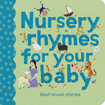 Board book Nursery Rhymes for Your Baby Book