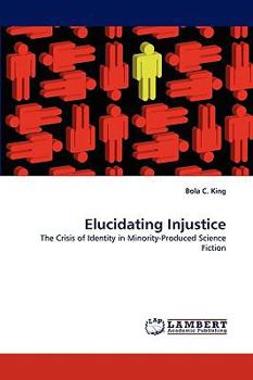 Paperback Elucidating Injustice Book