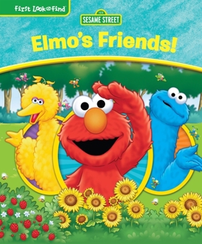 Library Binding Sesame Street Elmo's Friends!: First Look and Find Book