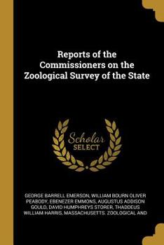 Paperback Reports of the Commissioners on the Zoological Survey of the State Book