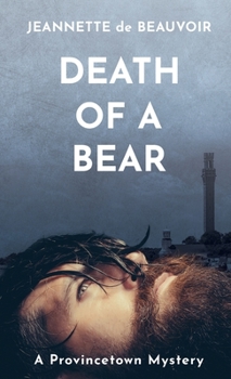 Death of a Bear: A Provincetown Mystery - Book #1 of the Sydney Riley