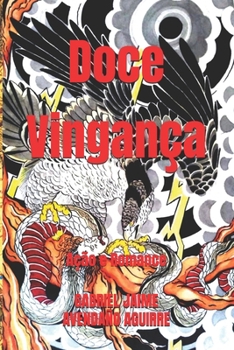 Paperback Doce Vingança: Ação e Romance [Portuguese] Book
