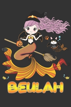 Paperback Beulah: Beulah Halloween Beautiful Mermaid Witch, Create An Emotional Moment For Beulah?, Show Beulah You Care With This Perso Book