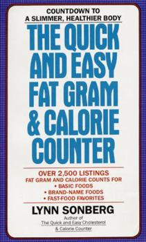 Mass Market Paperback The Quick and Easy Fat Gram & Calorie Counter Book