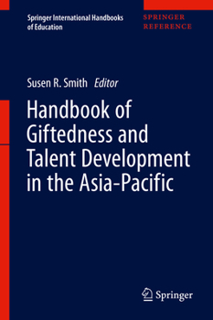 Hardcover Handbook of Giftedness and Talent Development in the Asia-Pacific Book