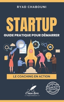 Paperback Startup: Guide pratique pour démarrer [French] Book