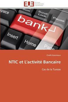 Paperback Ntic Et l'Activité Bancaire [French] Book