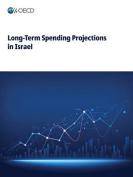 Paperback Long-Term Spending Projections in Israel Book